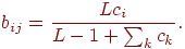 
b_{ij}=\frac{Lc_i}{L-1+\sum_k c_k}.
