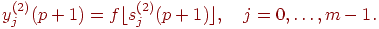 
y_j^{(2)}(p+1)=f\lfloor s_j^{(2)}(p+1)\rfloor,\quad j=0,\ldots, m-1.
