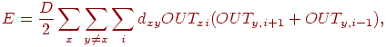 
E=\frac{D}{2}\sum_x\sum_{y\ne x}\sum_i d_{xy}
OUT_{xi}(OUT_{y,i+1}+OUT_{y,i-1}),
